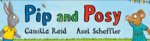 PIP AND POSY