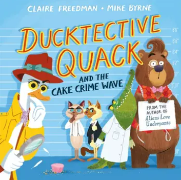 Ducktective Quack and the Cake Crime Wave