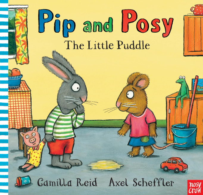 Pip and Posy The Little Puddle