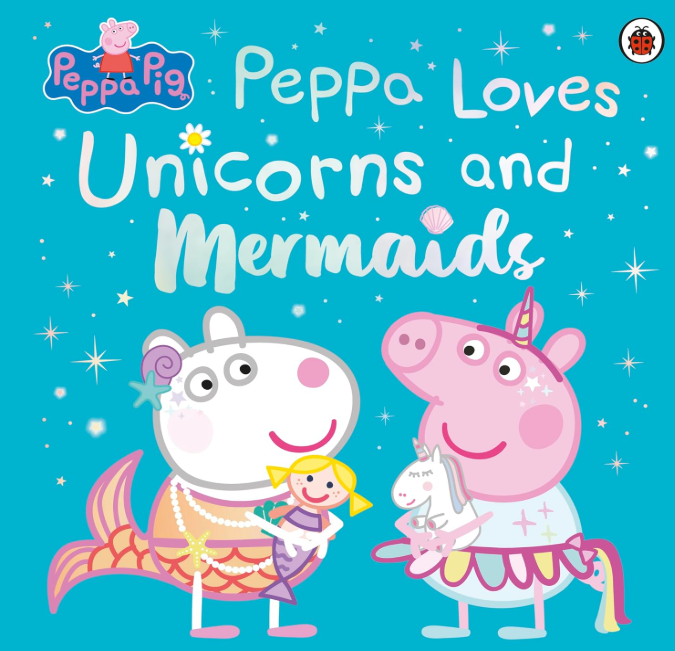 Peppa Pig Peppa Loves Unicorns and Mermaids